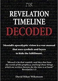 Revelation Timeline Decoded - Messiah's apocalyptic vision is a war manual that uses symbols and layers to hide the fulfillment